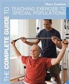 Morc Coulson, Coulson Morc - The Complete Guide to Teaching Exercise to Special Populations