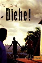 Will Gatti, Karsten Singelmann - Diebe!