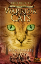 Erin Hunter, Klaus Weimann - Warrior Cats Staffel 2/03. Die neue Prophezeiung. Morgenröte