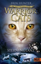 Erin Hunter, Friederike Levin - Warrior Cats, Die neue Prophezeiung, Sternenglanz