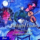 Thoma Fritz, Thomas Fritz, Thomas Friz, Zupfgeigenhansel, Zupfgeigenhansel, Zupfgeigenhansel &amp; Thomas Friz - Jiddische Lieder, Audio-CD (Audio book)