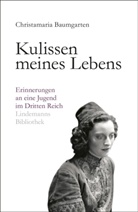Christamaria Baumgarten, Thoma Lindemann, Thomas Lindemann - Kulissen meines Lebens