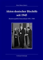 Hein Hürten, Heinz Hürten, Kleinehagenbrock, Kleinehagenbrock, Frank Kleinehagenbrock - Akten deutscher Bischöfe seit 1945: Akten deutscher Bischöfe seit 1945