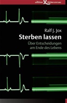 Ralf J Jox, Ralf J. Jox - Sterben lassen