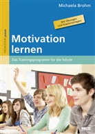 Michaela Brohm, Michaela Brohm-Badry - Motivation lernen