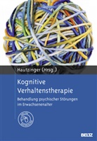 Marti Hautzinger, Martin Hautzinger - Kognitive Verhaltenstherapie