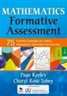 Page Keeley, Page D. Keeley, Cheryl Rose Tobey, Cheryl Rose Keeley Tobey - Mathematics Formative Assessment