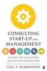 Gail V Barrington, Gail V. Barrington, Gail V. V. Barrington, Gail Vallance Barrington - Consulting Start-Up and Management