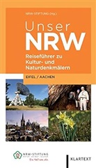 NRW-Stiftun, NRW-Stiftung - Unser NRW: Eifel / Aachen