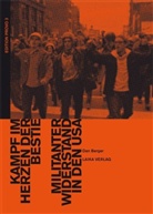 Dan Berger, Will Baer, Willi Baer, Willi (Hrsg.) Baer, Dellwo, Karl-Heinz Dellwo... - Kampf im Herzen der Bestie