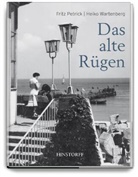 Petric, Frit Petrick, Fritz Petrick, Fritz (Text) Petrick, Wartenberg, Heiko Wartenberg... - Das alte Rügen