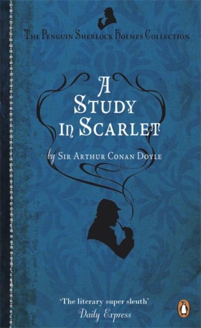 Arthur Conan Doyle, Arthur C Doyle, Arthur C. Doyle, Arthur Conan Doyle - A Study in Scarlet - Sherlock Holmes: Book 1