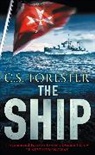 C S Forester, C. S. Forester, C.S. Forester - The Ship