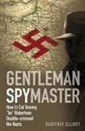 Geoffrey Elliot, Elliot Geoffrey, Geoffrey Elliott - Gentleman Spymaster