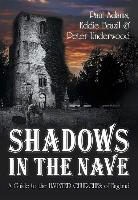 Paul Adams, Eddie Brazil, Peter Underwood - Shadows in the Nave
