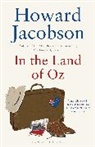 Howard Jacobson - In the Land of Oz