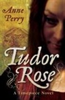 Anne Perry - Tudor Rose