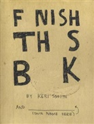 Keri Smith, Smith Keri - Finish This Book