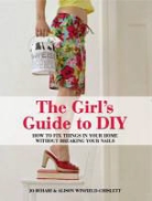 Jo Behari, Jo Winfield-Chislett Behari, Jones Behari, Alison Winfield-Chislett - Girl''s Guide to Diy
