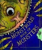 Libby Hamilton, Aleksei Bitskoff, Alexei Bitskoff, Jonny Duddle - Monstrous Book of Monsters