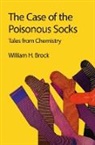 Professor William H. Brock, William H Brock, William H (University of Leicester Brock, William H. Brock - Case of the Poisonous Socks