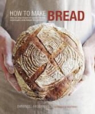 Emmanuel Hadjiandreou, Hadjiandreou Emmanuel, Steve Painter - How to Make Bread