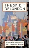Paul Cohen-Portheim, Simon Jenkins, Paul Portheim - The Spirit of London