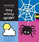 Emma Dodd, Emma Goldhawk Dodd, Emma Goldhawk, Emma (Senior Fiction Editor) Goldhawk, Bianca Lucas, Bianca Goldhawk Lucas... - Incy Wincy Spider