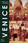 Peter Mentzel - Traveller''s History of Venice