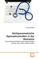 Thomas Otzasek - Nichtparametrische Äquivalenzstudien in der Biometrie