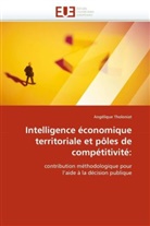 Angélique Tholoniat, Tholoniat-A - Intelligence economique