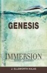 John P. Gilbert, J. Ellsworth Kalas, Jack A. Keller - Immersion Bible Studies Genesis