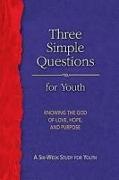 Amihan R. Valdez Barker, Amy Valdez Barker, Rueben P. Job,  Rueben P Job, Rueben P. Job - Three Simple Questions Youth Student Book