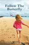 Valerie S. Armstrong, Valerie, Valerie S Armstrong - Follow the Butterfly