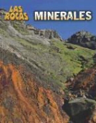 Louise Spilsbury, Louise A. Spilsbury, Richard Spilsbury - Minerales