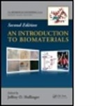 Jeffrey O. Hollinger, Jeffrey O. (Carnegie Mellon University Hollinger, Jeffrey O. Hollinger, Jeffrey O. (Carnegie Mellon University Hollinger, Hollinger Jeffrey O. - Introduction to Biomaterials