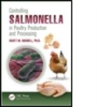 Ph.d. Russell, Ph.D. Scott M. Russell, Scott M. Russell, Scott M. Russell Ph.D. - Controlling Salmonella in Poultry Production and Processing