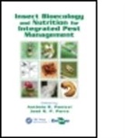Antonio Ricardo Parra Panizzi, Antonio Ricardo/ Parra Panizzi, PANIZZI ANTONIO RICARDO PARRA JO, Ant Nio Ricardo Panizzi, Antonio Ricardo Panizzi, Antônio Ricardo Panizzi... - Insect Bioecology and Nutrition for Integrated Pest Management