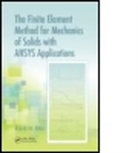 Ellis H. Dill, Ellis H. (Rutgers University Dill, Dill Ellis H. - Finite Element Method for Mechanics of Solids With Ansys Applications