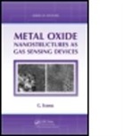 G. Eranna, Eranna G. - Metal Oxide Nanostructures As Gas Sensing Devices
