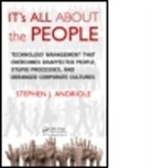 Stephen J Andriole, Stephen J. Andriole, Stephen J. (Villanova University Andriole - It''s All About the People