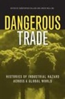 Joseph (EDT)/ Sellers Melling, Joseph Melling, Christopher Sellers, Christopher C. Sellers - Dangerous Trade