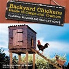 Members of Backyard Chickens Com, Members of Backyard Chickens.com, David Thiel - Backyard Chickens'' Guide to Coops and Tractors