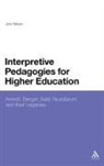 Jon Nixon - Interpretive Pedagogies for Higher Education