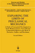 Pete Damerow, Peter Damerow, Gideo Freudenthal, Gideon Freudenthal, Pet McLaughlin, Peter McLaughlin... - Exploring the Limits of Preclassical Mechanics