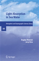 Jerzy Dera, Bogdan Wozniak, Bogdia Wozniak, Bogdian Wozniak - Light Absorption in Sea Water