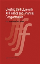 L. Berghe, L. Van Den Berghe, Lutgart Van den Berghe, Van den Berghe, L Van den Berghe, L. van den Berghe... - Creating the Future with All Finance and Financial Conglomerates