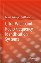 Farid Dowla, Farid U. Dowla, Farana Nekoogar, Faranak Nekoogar - Ultra-Wideband Radio Frequency Identification Systems