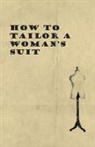Anon - How to Tailor a Woman's Suit