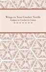 Anon - Wings to Your Crochet Needle - Gadgets to Crochet in Cotton